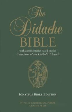 Didache Bible-RSV (w/Commentaries) Catechism/Catholic Church