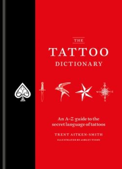 The Tattoo Dictionary (Hidden Meanings)