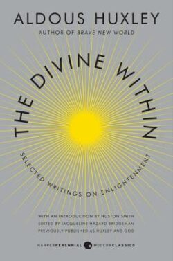 The Divine Within: Selected Writings on Enlightenment