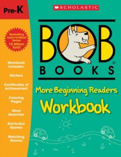 Bob Books - More Beginning Readers Workbook Phonics, Writing Practice, Stickers, Ages 4 and Up, Kindergarten, First Grade (Stage 1: Starting to Read)