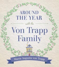 Around the Year with the Vontrapp Family