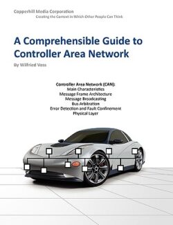 A Comprehensible Guide to Controller Area Network