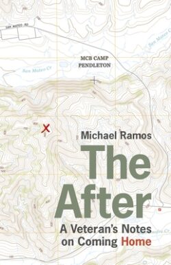 The After: A Veteran's Notes on Coming Home