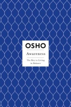 Awareness: The Key to Living in Balance