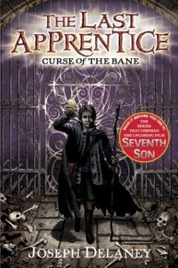 The Last Apprentice: Curse of the Bane (Book 2)