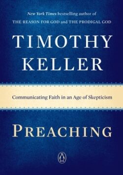Preaching: Communicating Faith in an Age of Skepticism
