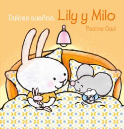 Dulces Sueños, Lily Y Milo