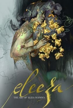 Eleeza: The Art of Eliza Ivanova