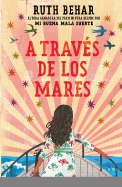 A Través de Los Mares / Across So Many Seas