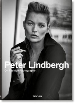 Peter Lindbergh. on Fashion Photography