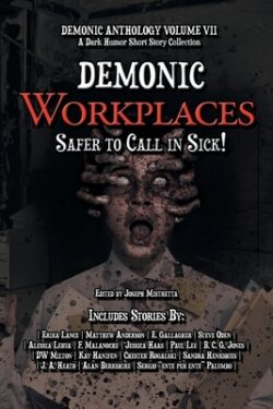 Demonic Workplaces: Safer to Call in Sick
