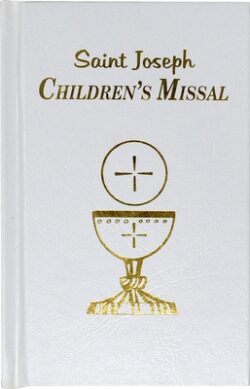 Children's Missal: An Easy Way of Participating at Mass for Boys and Girls