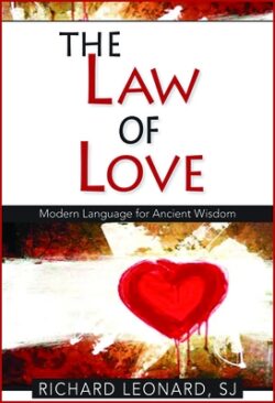 The Law of Love: Modern Language for Ancient Wisdom