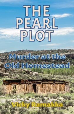 The Pearl Plot: Murder at the Old Homestead