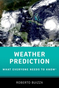Weather Prediction: What Everyone Needs to Knowr