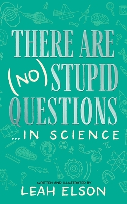 There Are (No) Stupid Questions ... in Science