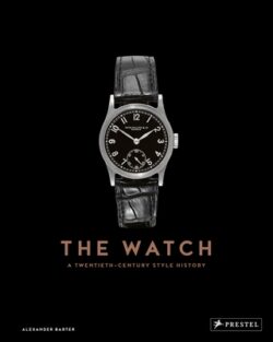 The Watch: A Twentieth Century Style History