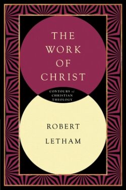 The Work of Christ: Constructing a Trinitarian Warfare Theodicy