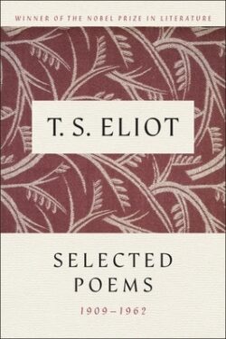 T. S. Eliot Selected Poems