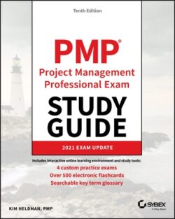Pmp Project Management Professional Exam Study Guide: 2021 Exam Update