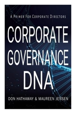 Corporate Governance DNA: A primer for Corporate Directors