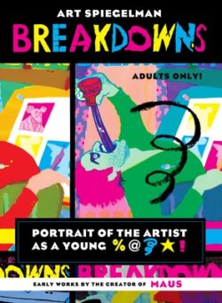 Breakdowns: Portrait of the Artist as a Young %@ [Squiggle] [Star]!
