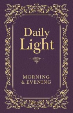 Daily Light: Morning & Evening