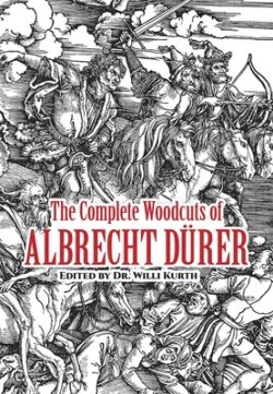 The Complete Woodcuts of Albrecht D?er