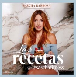 Las Recetas de @Saschafitness (Nueva Edici?n 10 Aniversario) / @Saschafitness' Recipes (New 10th Anniversary Edition)