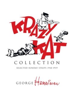 Krazy Kat Collection: Selected Sunday Strips 1918-1919