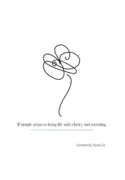 Just LIV: 8 simple steps to living life with clarity and meaning