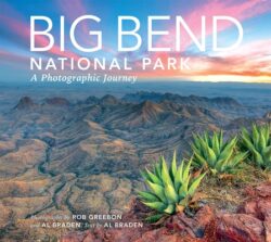 Big Bend: A Photographic Journey