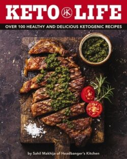 Keto Life: Over 100 Healthy and Delicious Ketogenic Recipes (Healthy Cookbooks, Ketogenic Cooking, Fitness Recipes, Diet Nutritio