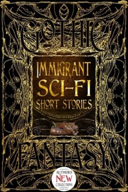 Immigrant Sci-Fi Short Stories