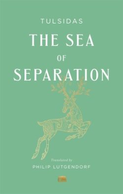The Sea of Separation: A Translation from the Ramayana of Tulsidas