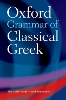 The Oxford Grammar of Classical Greek