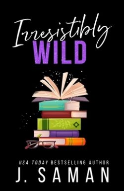 Irresistibly Wild: Special Edition Cover