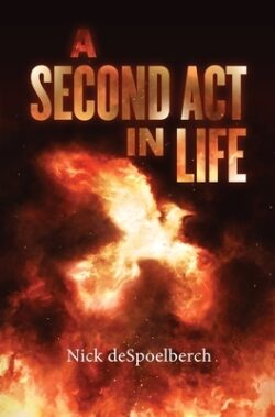 A Second Act in Life