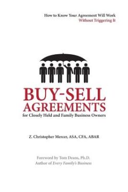 Buy-Sell Agreements for Closely Held and Family Business Owners