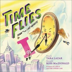 Time Flies: Down to the Last Minute Volume 3