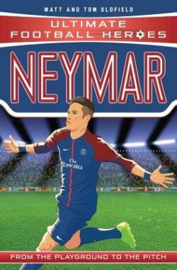 Neymar: From the Playground to the Pitch