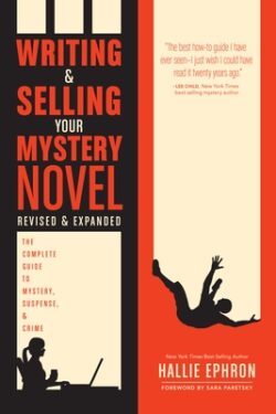 Writing and Selling Your Mystery Novel: The Complete Guide to Mystery, Suspense, and Crime