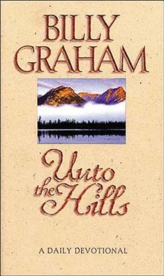 Unto the Hills: A Daily Devotional