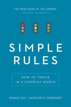 Simple Rules: How to Thrive in a Complex World