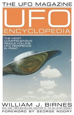 The UFO Magazine UFO Encyclopedia: The Most Compreshensive Single-Volume UFO Reference in Print