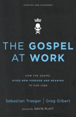 Gospel at Work Softcover