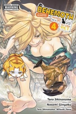 I'm a Behemoth, an S-Ranked Monster, But Mistaken for a Cat, I Live as an Elf Girl's Pet, Vol. 4 (Manga): Volume 4