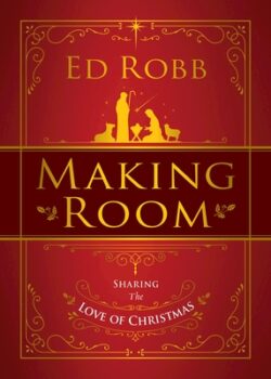 Making Room: Sharing the Love of Christmas