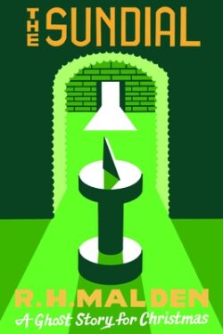 The Sundial: A Ghost Story for Christmas