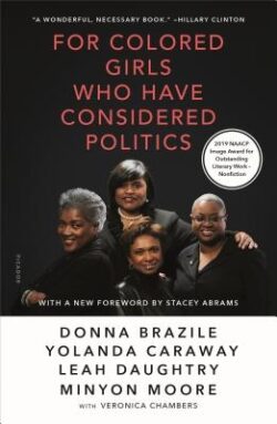 For Colored Girls Who Have Considered Politics